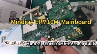 Solution de réparation de carte mère Mindray EPM10
